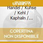 Handel / Kuhse / Kehl / Kaphaln / Margraf - Radamisto cd