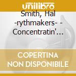 Smith, Hal -rythmakers- - Concentratin' On Fats cd