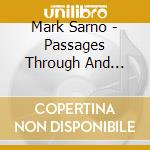 Mark Sarno - Passages Through And Beyond cd