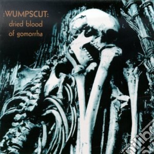 Wumpscut - Dried Blood Of Gomorrha cd musicale di Wumpscut