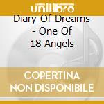 Diary Of Dreams - One Of 18 Angels cd