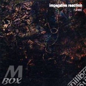 Imperative Reaction - Ruined cd musicale di Reaction Imperative
