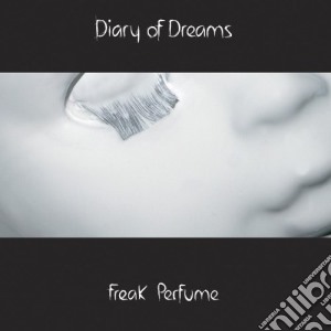 Diary Of Dreams - Freak Perfume cd musicale di Diary Of Dreams