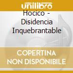 Hocico - Disidencia Inquebrantable cd musicale di Hocico