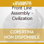 Front Line Assembly - Civilization cd
