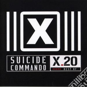 Suicide Commando - X20 Best Of cd musicale di Suicide Commando