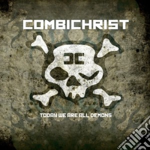 Combichrist - Today We Are All Demons cd musicale di Combichrist