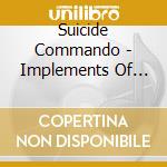 Suicide Commando - Implements Of Hell cd