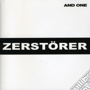 And One - Zerstorer cd musicale di And One