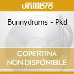 Bunnydrums - Pkd