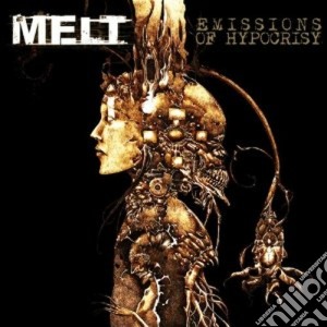 Melt - Emissions Of Hypocrisy cd musicale di Melt