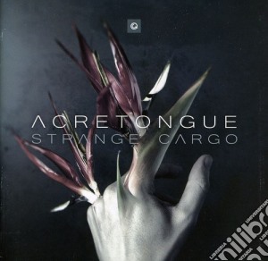 Acretongue - Strange Cargo cd musicale di Acretongue