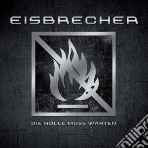 Eisbrecher - Die Holle Muss Warten cd musicale di Eisbrecher