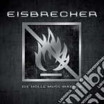 Eisbrecher - Die Holle Muss Warten cd