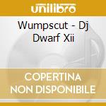 Wumpscut - Dj Dwarf Xii cd musicale di Wumpscut