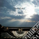 Tweaker - Call The Time Eternity cd