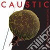 Caustic - The Man Who Couldn't Stop cd