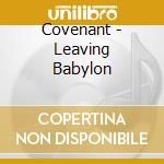 Covenant - Leaving Babylon cd