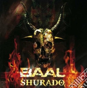 Baal - Shurado cd musicale di Baal