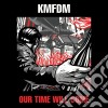 (LP Vinile) Kmfdm - Our Time Will Come cd