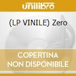 (LP VINILE) Zero