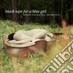 Black Tape For A Blue Girl - These Fleeting Moments cd