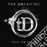 Dreaming (The) - From The Ashes cd