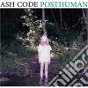 Ash Code - Posthuman cd
