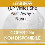(LP Vinile) She Past Away - Narin Yalnizlik lp vinile di She Past Away