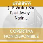 (LP Vinile) She Past Away - Narin Yalnizlik vinile