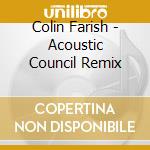 Colin Farish - Acoustic Council Remix cd