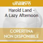 Harold Land - A Lazy Afternoon cd