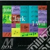 John Clark - I Will cd