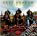 Dead Meadow - Three Kings (Cd+Dvd) cd