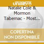 Natalie Cole & Mormon Tabernac - Most Wonderful Time Of The Yea cd musicale di Natalie Cole & Mormon Tabernac