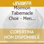 Mormon Tabernacle Choir - Men Of The Mormon Tabernacle: A Joyous Sound cd