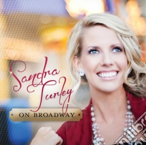 Sandra Turley - On Broadway cd musicale di Turley