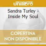 Sandra Turley - Inside My Soul cd