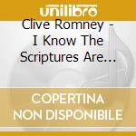 Clive Romney - I Know The Scriptures Are True: Songs For Children cd musicale di Clive Romney
