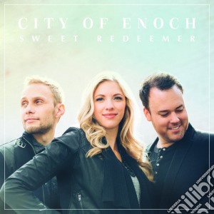 City Of Enoch - Sweet Redeemer cd musicale di City Of Enoch