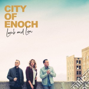 City Of Enoch - Lamb & Lion cd musicale di City Of Enoch