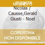 Nicolas / Causse,Gerald Giusti - Noel cd