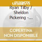 Ryan Tilby / Sheldon Pickering - Guitar & Piano Christmas: Wonder cd