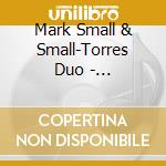 Mark Small & Small-Torres Duo - Winterlight Ii