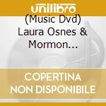 (Music Dvd) Laura Osnes & Mormon Tabernacle Choir - Hallelujah! cd