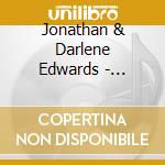 Jonathan & Darlene Edwards - Greatest Hits