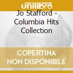 Jo Stafford - Columbia Hits Collection cd musicale di Jo Stafford