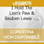 I Hold The Lion's Paw & Reuben Lewis - Potentially Interesting Jazz Music cd