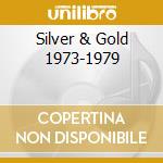 Silver & Gold 1973-1979 cd