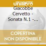 Giacobbe Cervetto - Sonata N.1 - N.6 Op 1 (C.1740) cd